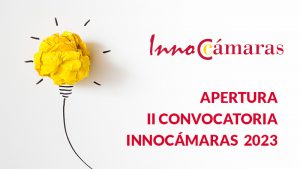 Programa ayudas Innocámaras segunda convocatoria 2023
