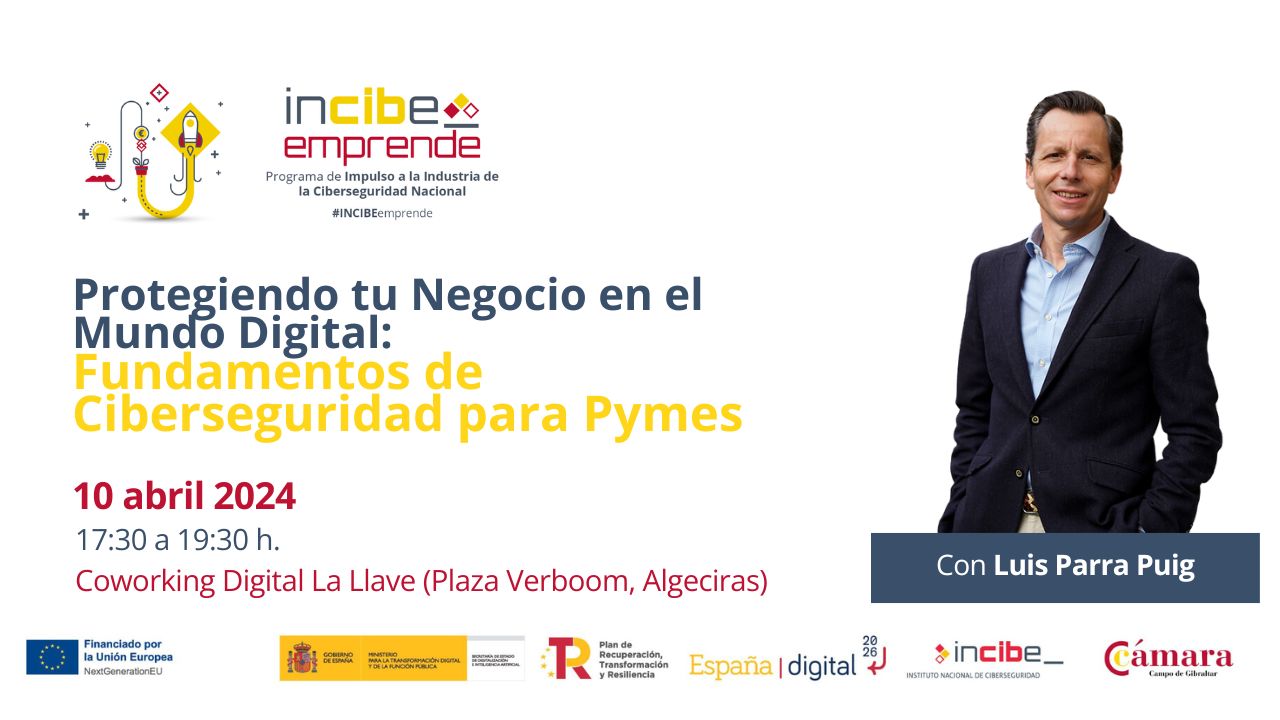 ciberseguridad en la pyme charla Algeciras incibe emprende